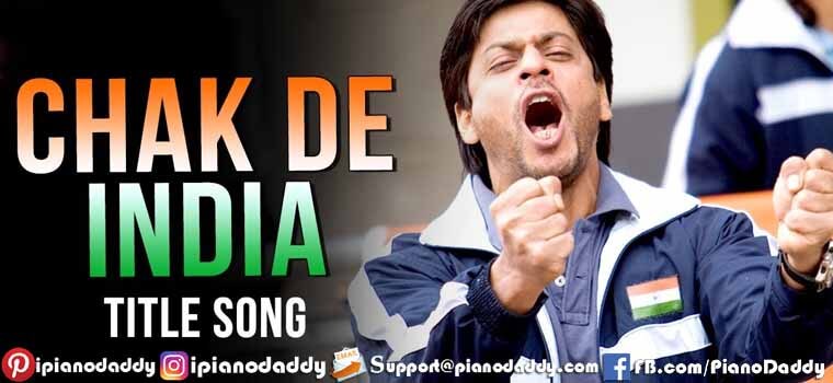 Chak De India Piano Notes Title Song Piano Mint